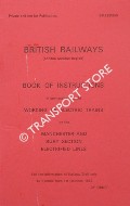 Book of Instructions in connection with the Working of Electric Trains on the Manchester and Bury Section Electrified Lines, 1972 by British Railways (London Midland Region)